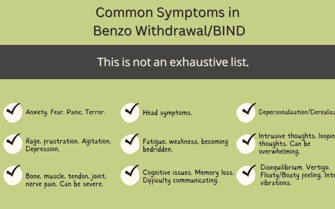 Common Benzo withdrawal/BIND Symptoms And Suggestions For Navigating Your Recovery